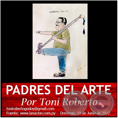 PADRES DEL ARTE - Por Toni Roberto - Domingo, 19 de Junio de 2022